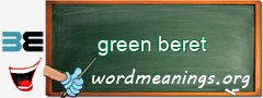WordMeaning blackboard for green beret
